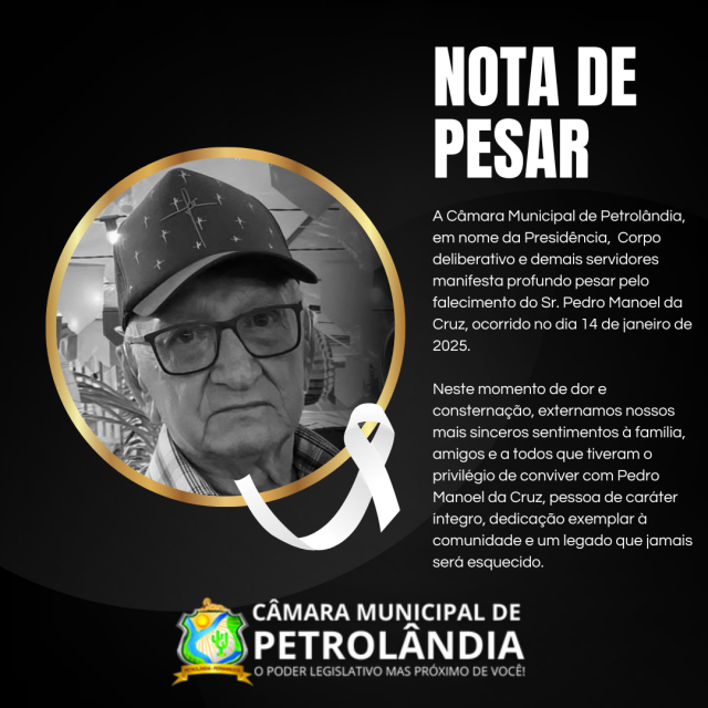 Nota de Pesar pelo falecimento do Sr. Pedro Manoel da Cruz