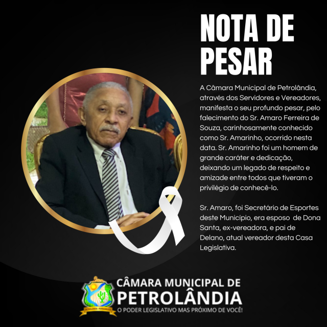 Nota de Pesar pelo falecimento do Sr. Amaro Ferreira de Souza, conhecido por Amarinho