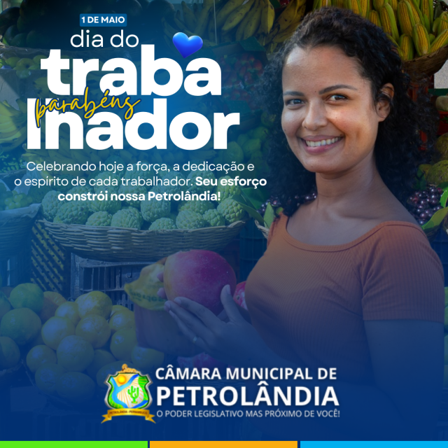 01 de Maio – Dia do Trabalhador