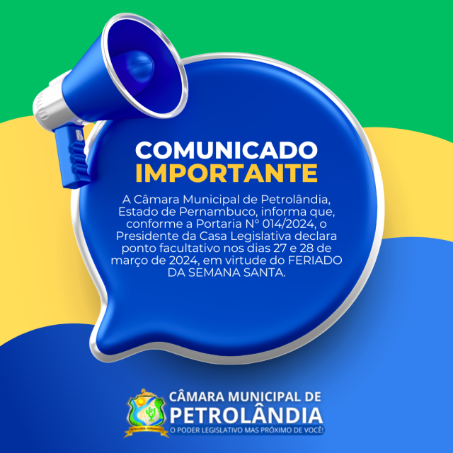 Câmara Municipal Decreta Ponto Facultativo em Virtude do Feriado da Semana Santa