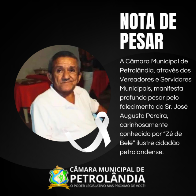 Nota de Pesar pelo falecimento do Sr. José Augusto Pereira “Zé de Belé”