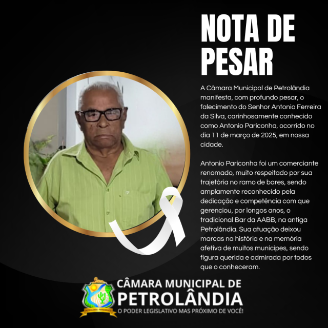 Nota de Pesar pelo falecimento do Sr. Antonio Ferreira da Silva, conhecido por Antonio Pariconha